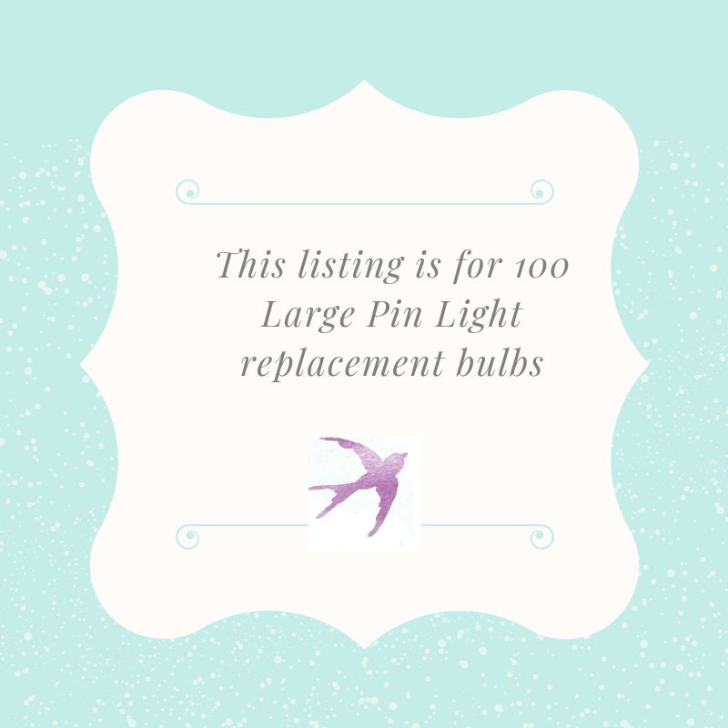 Replacement Pin light bulbs Large - Package of 100 - Bulbs for Ceramic Christmas trees